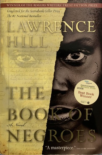 Lawrence Hill: The Book of Negroes (Paperback, 2007, HarperCollins Publishers Ltd)
