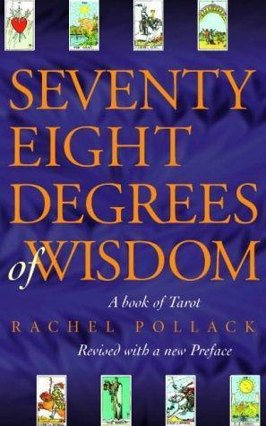Rachel Pollack: Seventy-Eight Degrees of Wisdom (1998)