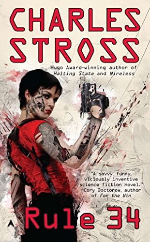 Charles Stross: Rule 34 (Paperback, Brand: Ace, Ace)