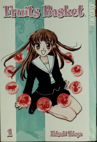 Natsuki Takaya: Fruits Basket, Vol. 1 (2004, Tokyopop)