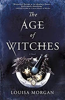 Louisa Morgan: The age of witches (Hardcover, 2020, Redhook, an imprint of Orbit, a division of Hachette Book Group)