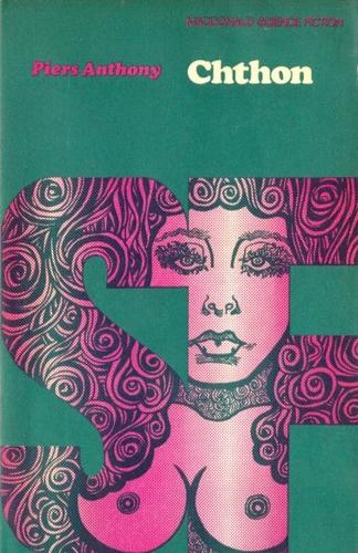 Piers Anthony: Chthon (Hardcover, 1970, Macdonald & Co.)