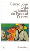 Camilo José Cela: LA Familia De Pascual Duarte (Clasicos Contemporaneos Comentados) (Paperback, Continental Book Company)