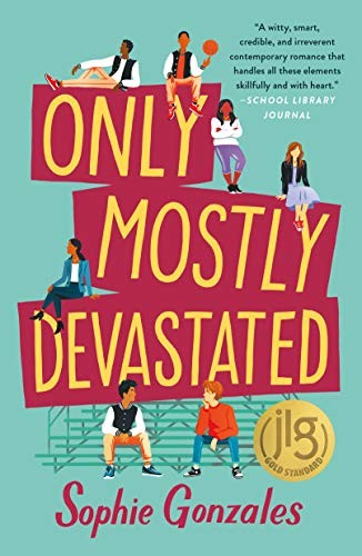 Sophie Gonzales: Only Mostly Devastated (Paperback, Wednesday Books)