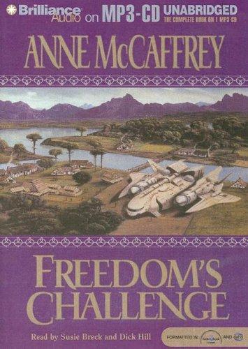 Anne McCaffrey: Freedom's Challenge (Freedom) (AudiobookFormat, 2007, Brilliance Audio on MP3-CD)