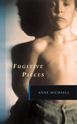 Anne Michaels: Fugitive Pieces (Hardcover, 2006, McClelland & Stewart)