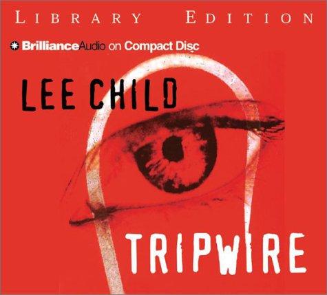 Lee Child: Tripwire (Jack Reacher) (AudiobookFormat, Brilliance Audio on CD Lib Ed)