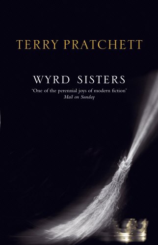 Terry Pratchett: Wyrd Sisters (Paperback, CORGI BOOKS (TWLD))