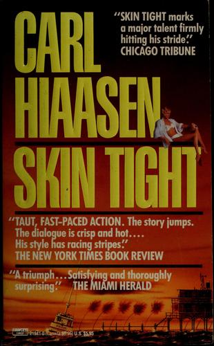 Carl Hiaasen: Skin tight (1990, Ballantine)