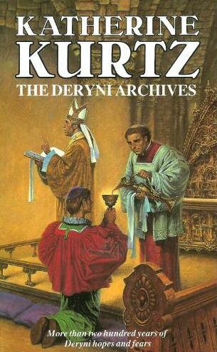 Katherine Kurtz: The  Deryni archives (Paperback, 1988, Legend)