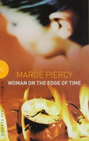 Marge Piercy: Woman on the Edge of Time (A Women's Press Classic) (Paperback, Women's Press Ltd,The)