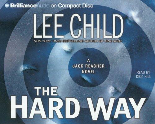 Lee Child: Hard Way, The (Jack Reacher) (AudiobookFormat, Brilliance Audio on CD)