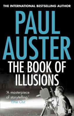 Paul Auster: Book of Illusions (2011, Faber & Faber, Limited)