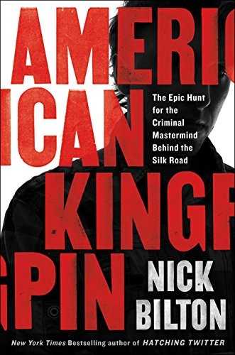 Nick Bilton: American kingpin (2017)
