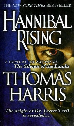 Thomas Harris: Hannibal Rising (Paperback, 2007, Dell)