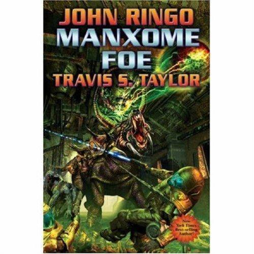 John Ringo: Manxome Foe (Looking Glass, #3) (2008)