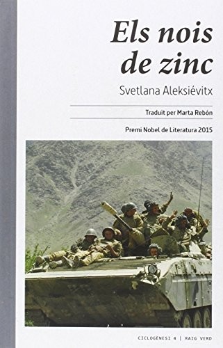 Svetlana Aleksiévitx, Marta Rebón: Els nois de zinc (Paperback, RAYO VERDE EDITORIAL, S.L.)