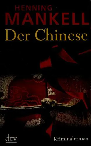 Henning Mankell: Der Chinese (German language, 2010)