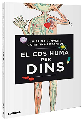 Maria Cristina Junyent Rodríguez, Cristina Losantos Sistach: El cos humà per dins (Combel Editorial)