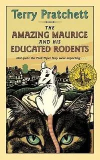 Terry Pratchett: Amazing Maurice and His Educated Rodents (2007, HarperCollins)