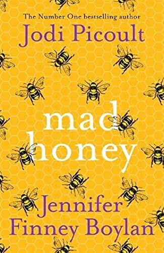 Jodi Picoult, Jennifer Finney Boylan: Mad Honey (2022, Hodder & Stoughton)