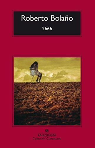 Roberto Bolaño: 2666 (Hardcover, Spanish language, 2009, Editorial Anagrama, S.A.)