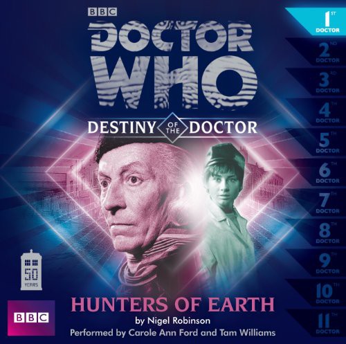 Nigel Robinson, Carole Ann Ford, Tam Williams: Doctor Who : Hunters of Earth (AudiobookFormat, Audiogo, AudioGO Ltd.)