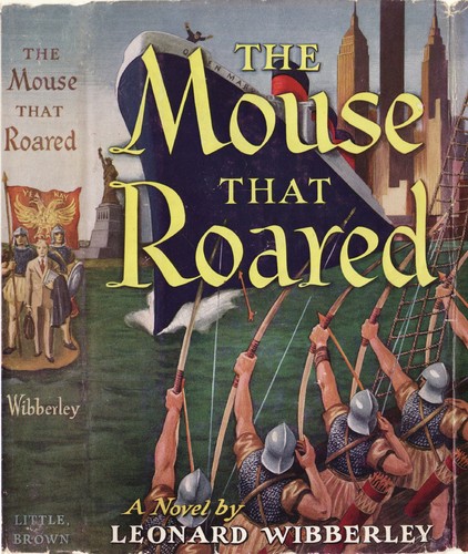 Leonard Wibberley: The Mouse That Roared (Hardcover, Little, Brown and Company)