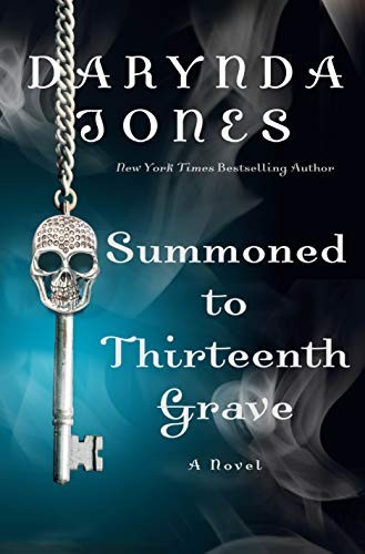 Darynda Jones: Summoned to Thirteenth Grave: A Novel (Charley Davidson Series Book 13) (St. Martin's Press)
