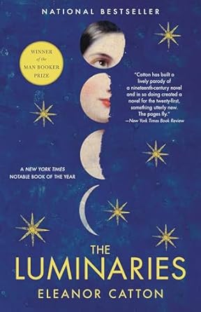 Eleanor Catton: The Luminaries (2013, McClelland & Stewart)