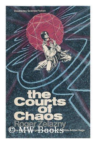 Roger Zelazny: The courts of chaos (1978)