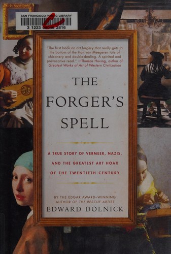 Edward Dolnick: The Forger's Spell (Hardcover, Harper)