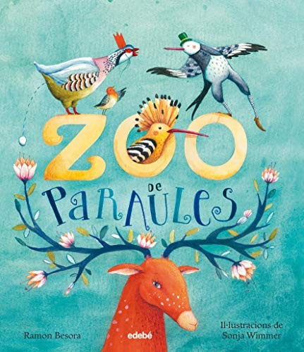 Ramón Besora Oliva, Zuzanna Celej: Zoo de paraules (Paperback, edebé)