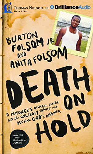 Anita Folsom, Burton W. Folsom Jr, Barry Scott, Andrew Kanies, Jackie Schlicher: Death on Hold (AudiobookFormat, 2015, Thomas Nelson on Brilliance Audio)