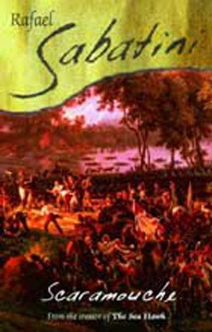 Rafael Sabatini: Scaramouche (Paperback, House of Stratus)