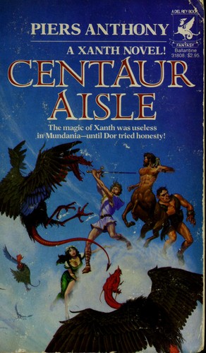 Piers Anthony: Centaur Aisle (Paperback, Del Rey)