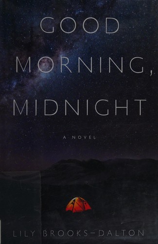 Lily Brooks-Dalton: Good morning, midnight (2016)