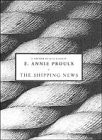 Annie Proulx: The Shipping News (Hardcover, Fourth Estate)