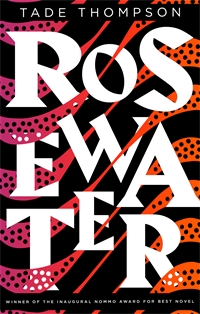 Tade Thompson: Rosewater (2017, Little, Brown Book Group Limited)