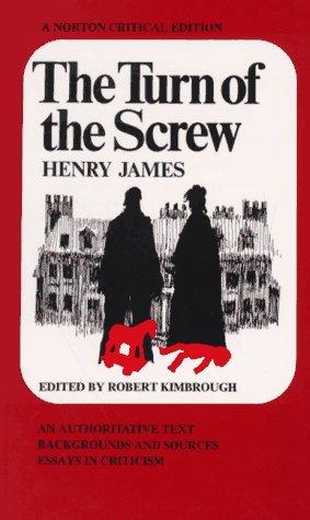 Henry James: The Turn of the Screw (W W Norton & Co Inc)