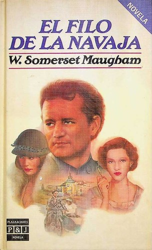 William Somerset Maugham: El filo de la navaja (Hardcover, Spanish language, 1985, Plaza & Janés)