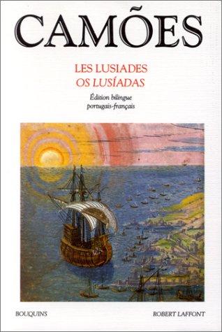 Luís de Camões: Les Lusiades (Paperback, French language, Robert Laffont)