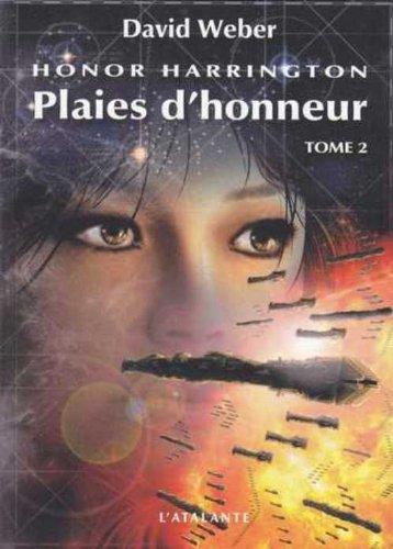 David Weber: Plaies d'honneur (French language, 2007, L'Atalante)