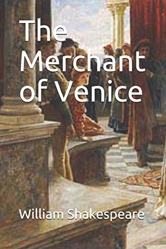 William Shakespeare: The Merchant of Venice (Paperback, Independently published, Independently Published)