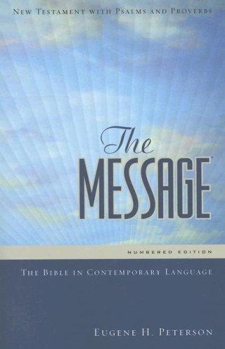 Eugene H. Peterson: The Message (Paperback, Navpress Publishing Group, NavPress)