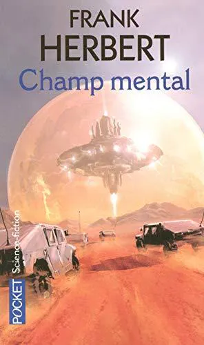 Frank Herbert: Champ mental (French language, 2006, Presses Pocket)
