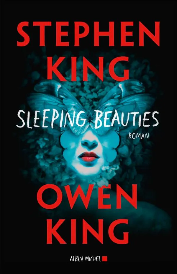 Stephen King, Owen King: Sleeping beauties (French language, 2018, Éditions Albin Michel)