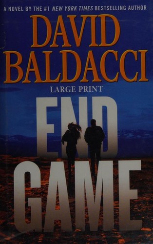 David Baldacci: End game (2017, Grand Central Publishing Large Print)