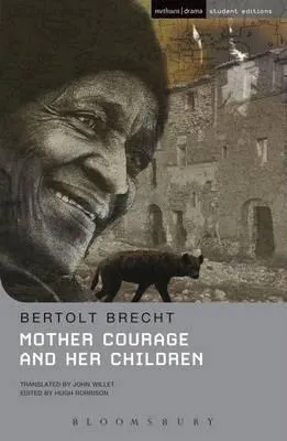 Bertolt Brecht: Mother Courage and her children (1983, Methuen)