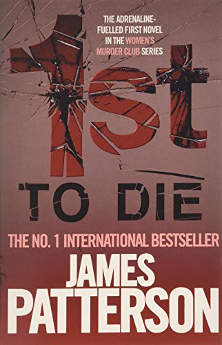 James Patterson: 1st to Die P B Format (Paperback, Headline Book Publishing)